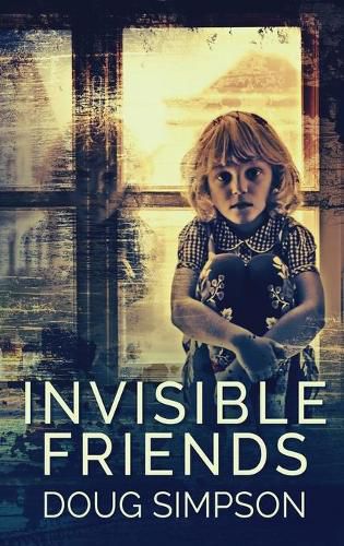 Invisible Friends: Large Print Hardcover Edition