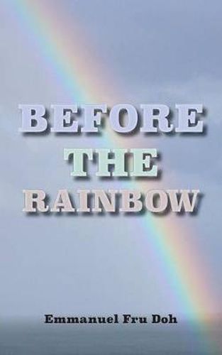 Cover image for Before the Rainbow