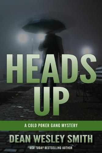 Cover image for Heads Up: A Cold Poker Gang Mystery