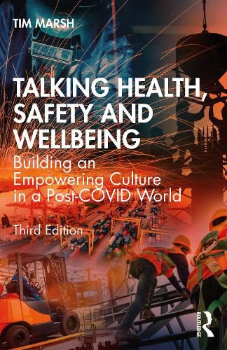 Cover image for Talking Health, Safety and Wellbeing: Building an Empowering Culture in a Post-COVID World