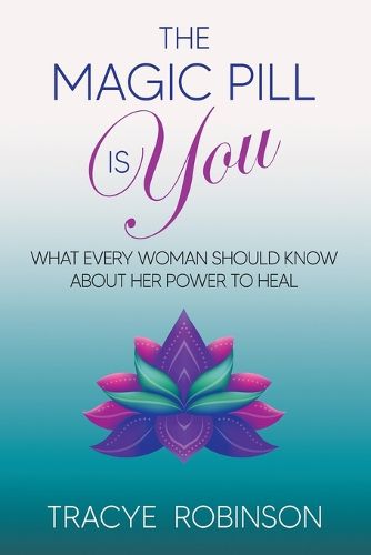 Cover image for The Magic Pill Is You