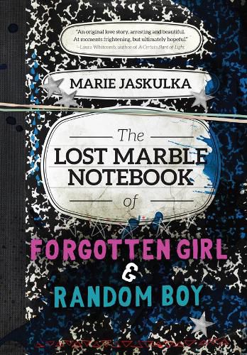 The Lost Marble Notebook of Forgotten Girl & Random Boy