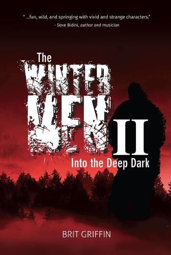 Cover image for The Wintermen II: Into the Deep Dark