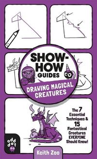 Cover image for Show-How Guides: Drawing Magical Creatures