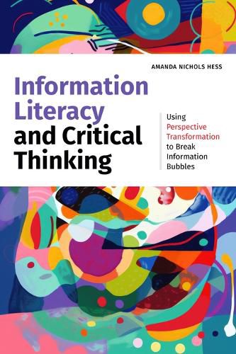 Cover image for Information Literacy and Critical Thinking