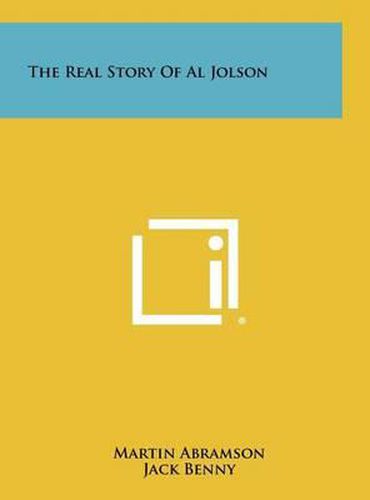 The Real Story of Al Jolson