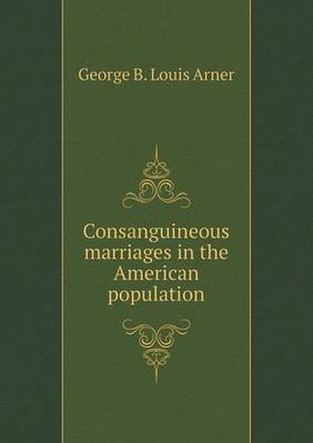 Cover image for Consanguineous marriages in the American population