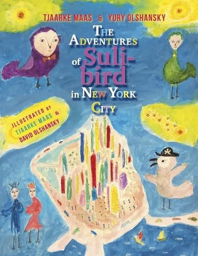 Cover image for The Adventures of Suli-bird in New York City