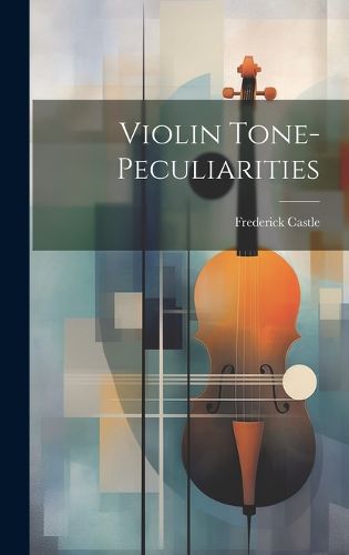Cover image for Violin Tone-peculiarities