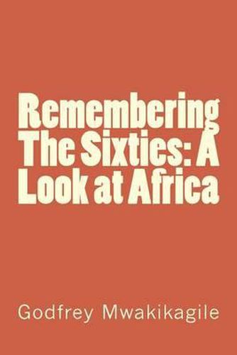 Cover image for Remembering The Sixties: A Look at Africa