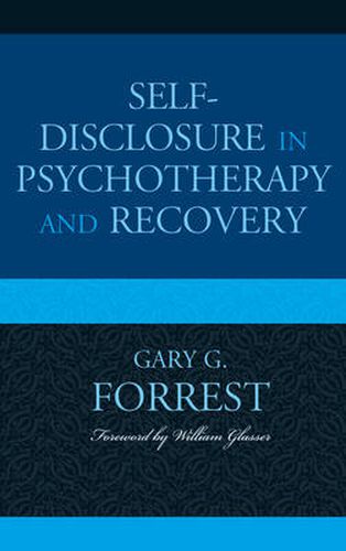 Cover image for Self-Disclosure in Psychotherapy and Recovery