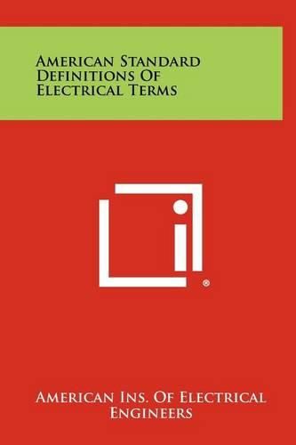 Cover image for American Standard Definitions of Electrical Terms