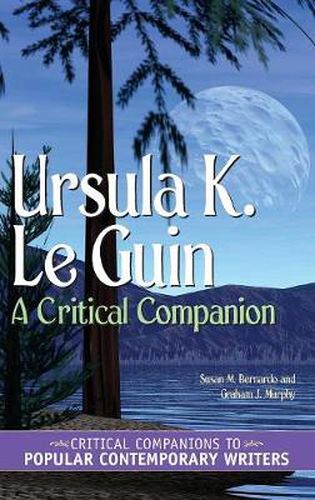 Ursula K. Le Guin: A Critical Companion