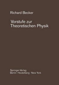 Cover image for Vorstufe zur Theoretischen Physik