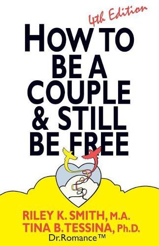 Cover image for How to Be A Couple & Still Be Free