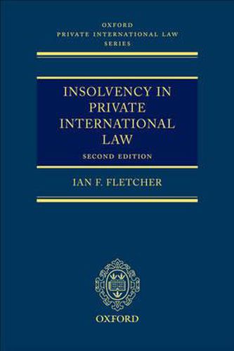 Insolvency in Private International Law: National and International Approaches