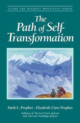 The Path of Self Transformation