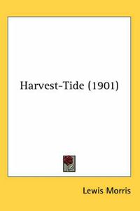 Cover image for Harvest-Tide (1901)