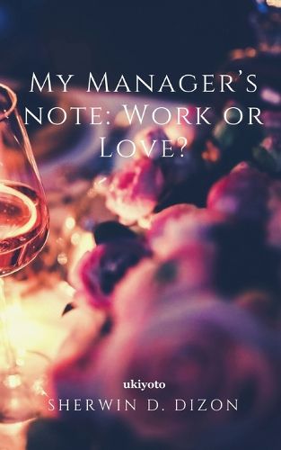 Cover image for MY MANAGER'S NOTE: WORK OR LOVE? (Edition1)