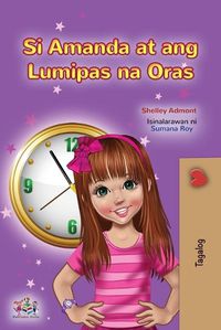 Cover image for Amanda and the Lost Time (Tagalog Children's Book): Filipino children's book