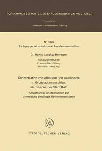 Cover image for Konzentration Von Arbeitern Und Ausladern in Grossstadtinnenstadten am Beispiel Der Stadt Koln