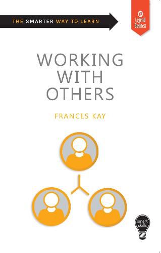 Cover image for Smart Skills: Working with Others