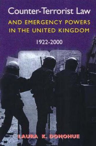 Cover image for Counter-terrorist Law and Emergency Powers in the United Kingdom, 1922-2000