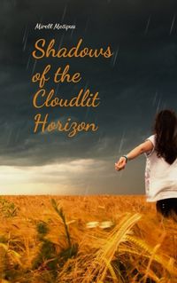 Cover image for Shadows of the Cloudlit Horizon