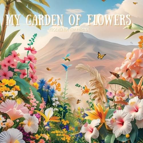 Cover image for My Garden of Flowers