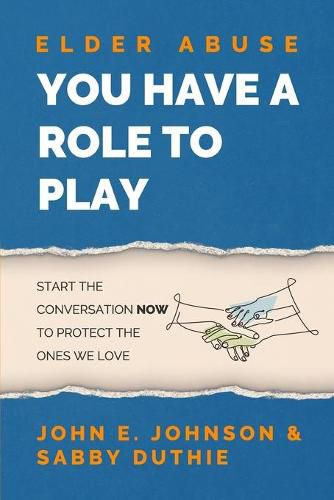 Cover image for Elder Abuse: You Have a Role to Play