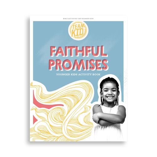 Cover image for Teamkid: Faithful Promises - Younger Kids Activity Book