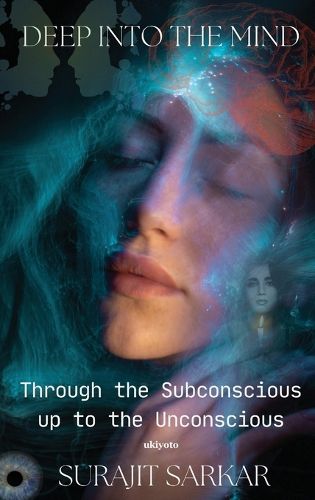 Cover image for Deep Into The Mind