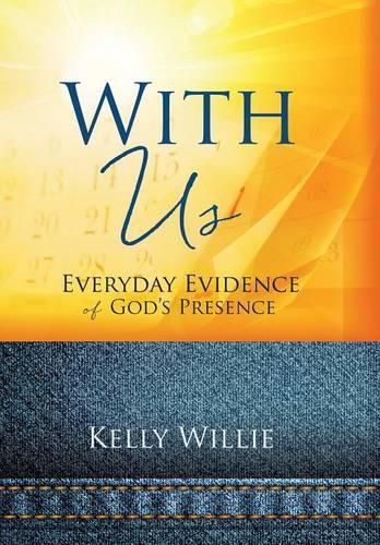 Cover image for With Us: Everyday Evidence of God's Presence