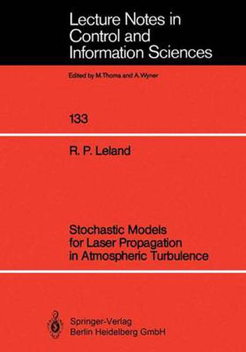 Cover image for Stochastic Models for Laser Propagation in Atmospheric Turbulence