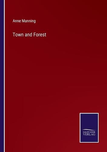 Town and Forest