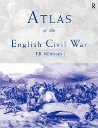 Cover image for Atlas of the English Civil War