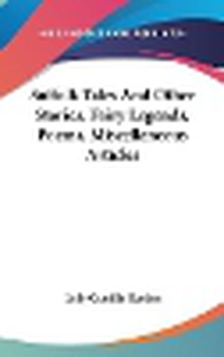 Cover image for Suffolk Tales and Other Stories, Fairy Legends, Poems, Miscellaneous Articles
