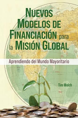 Cover image for New Funding Models [Spanish] Nuevos Modelos de Financiacion Para La Mision Global