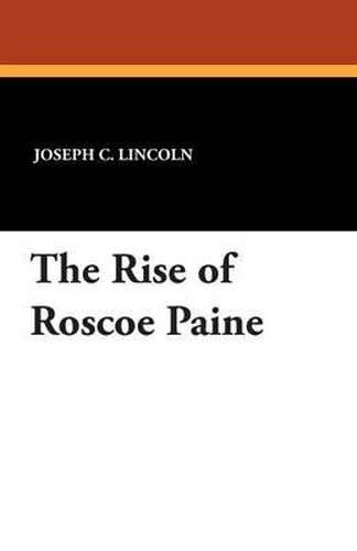 Cover image for The Rise of Roscoe Paine