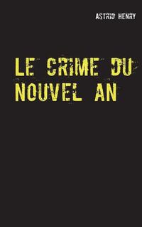 Cover image for Le crime du nouvel an: Victor Atlas