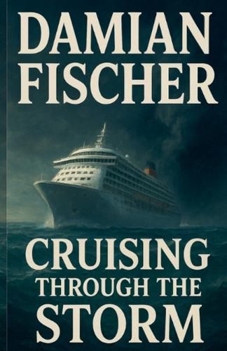 Cover image for Cruising Through The Storm