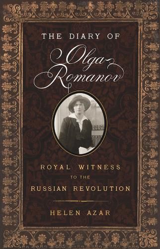Cover image for The Diary of Olga Romanov: Royal Witness to the Russian Revolution