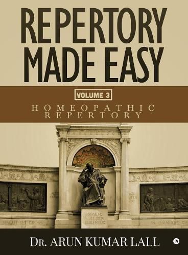 Cover image for Repertory Made Easy Volume 3: Homeopathic Repertory