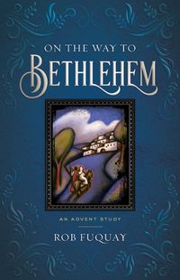 Cover image for On the Way to Bethlehem