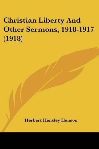 Cover image for Christian Liberty and Other Sermons, 1918-1917 (1918)