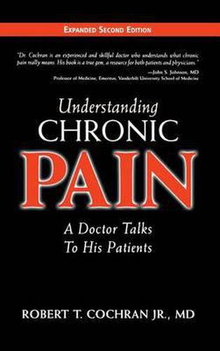 Cover image for Understanding Chronic Pain: A Doctor Talks to His Patients