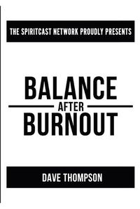 Cover image for Balance After Burnout (paperback)