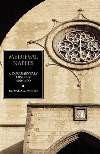 Cover image for Medieval Naples: A Documentary History, 400-1400