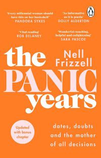 Cover image for The Panic Years: 'Every millennial woman should have this on her bookshelf' Pandora Sykes