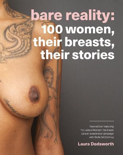 Cover image for Bare Reality: 100 Women, Their Breasts, Their Stories